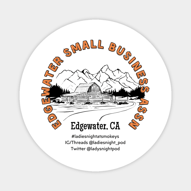 Edgewater Small Business Assn Magnet by Ladies’ Night Pod